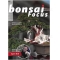 BONSAI FOCUS N° 106